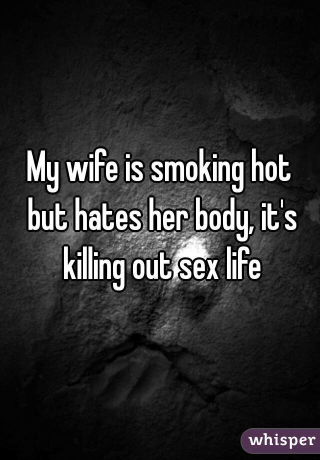 Her wife life hates How to