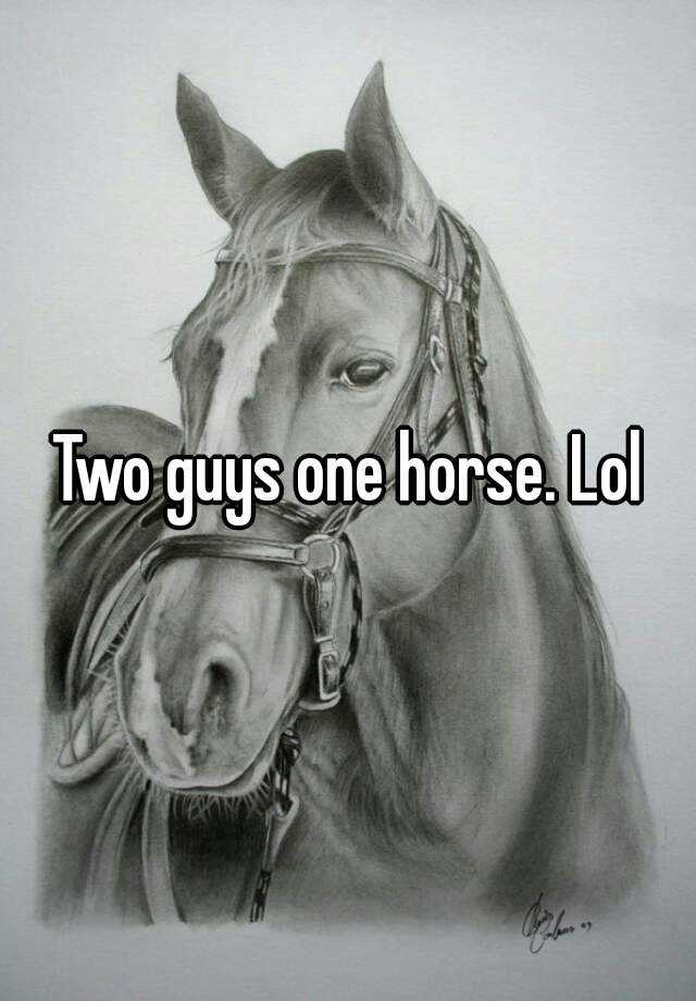 Guys one horse two Video Gallery