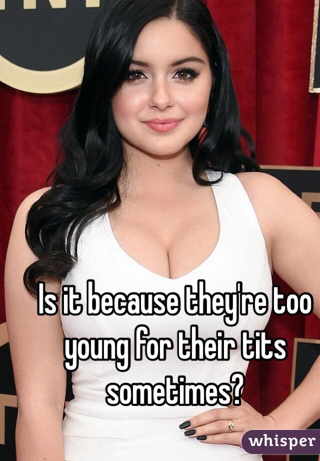 Too Young For Those Tits