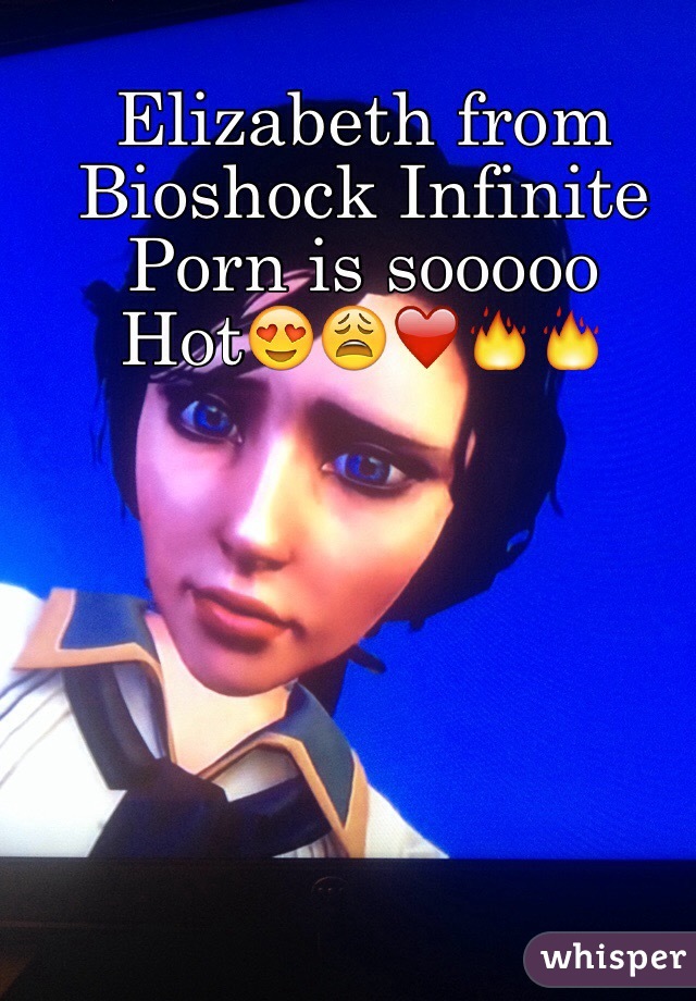 640px x 920px - Elizabeth from Bioshock Infinite Porn is sooooo HotðŸ˜ðŸ˜©â¤ï¸ðŸ”¥ðŸ”¥