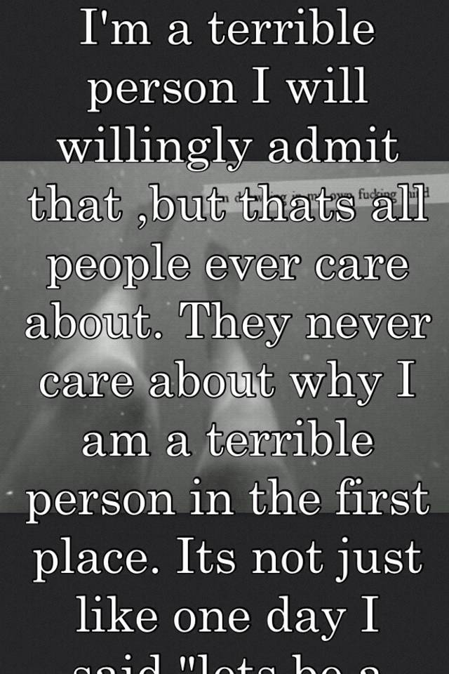 How Do I Know If I M A Terrible Person