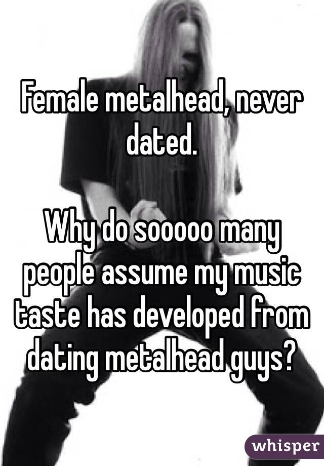 Why you should marry a metalhead?