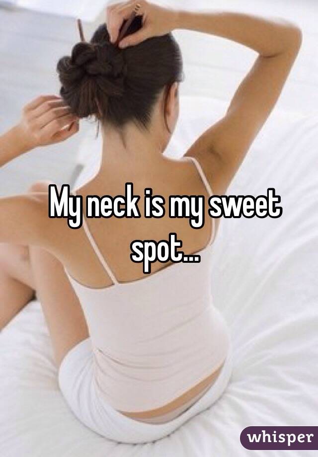 my-neck-is-my-sweet-spot