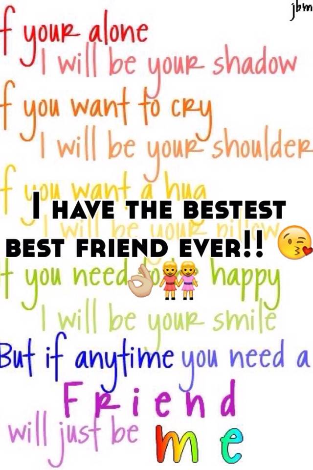 to one of my best friends ever