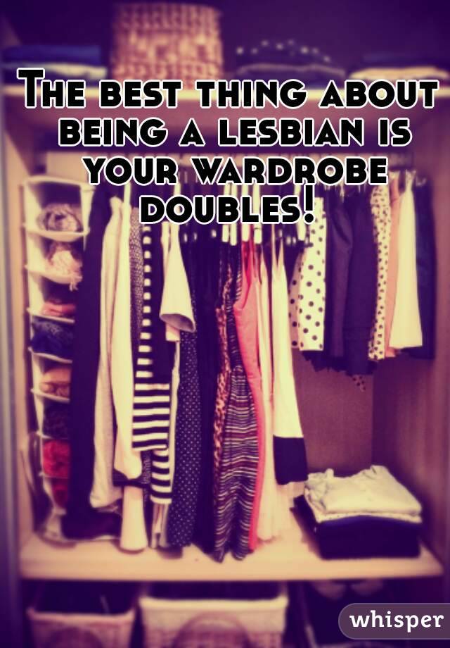 The Best Thing About Being A Lesbian Is Your Wardrobe Doubles