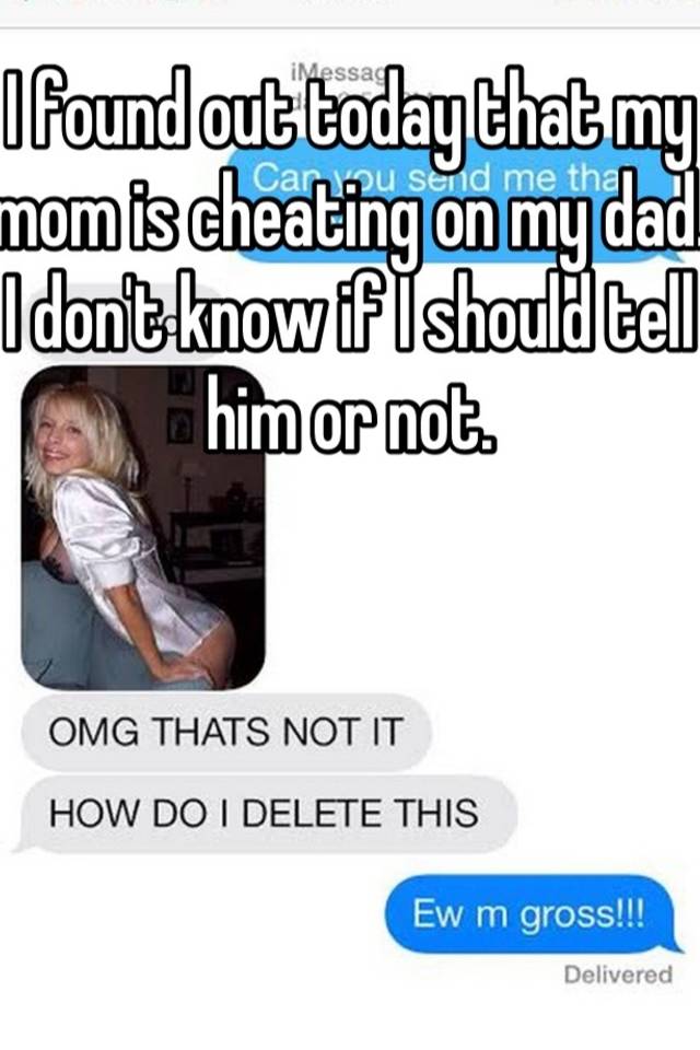 What to do when your father cheats on your mother