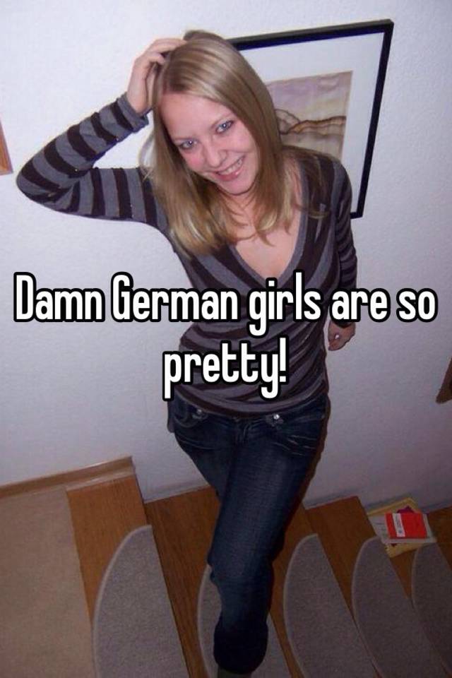 German girls pretty German Women