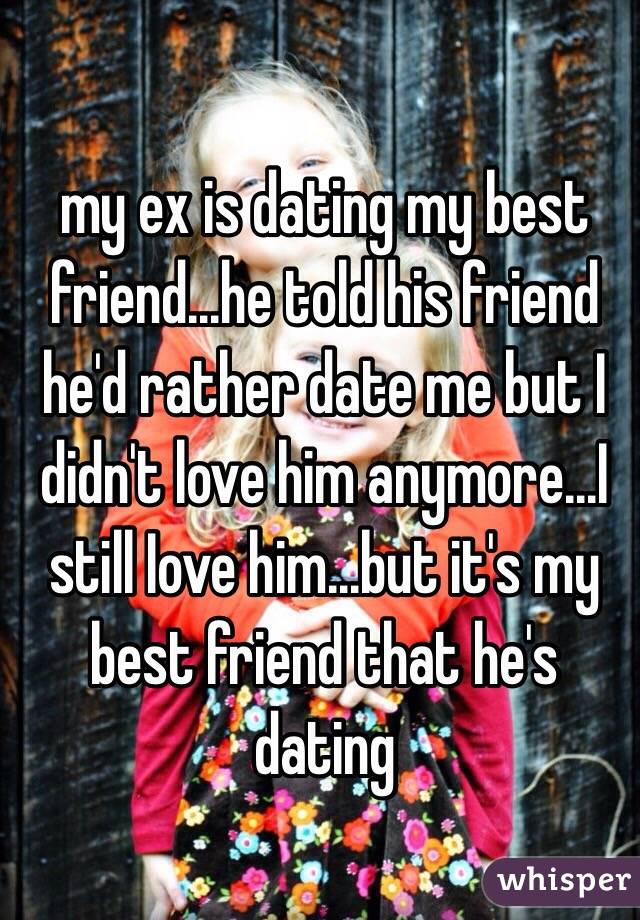 my ex is dating his best friend