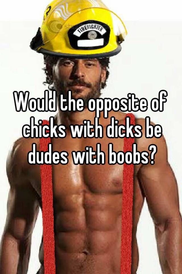 Dudes With Tits