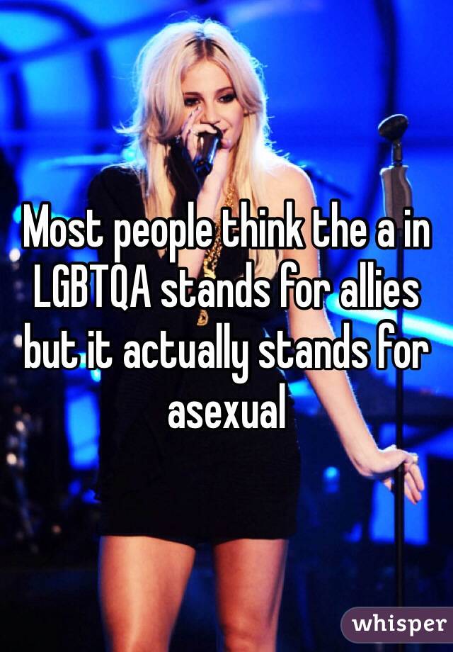 What Does The A Stand For In Lgbtqa