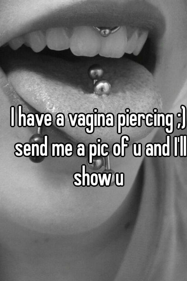 Someone from posted a whisper, which reads "I have a vagina piercing ;...