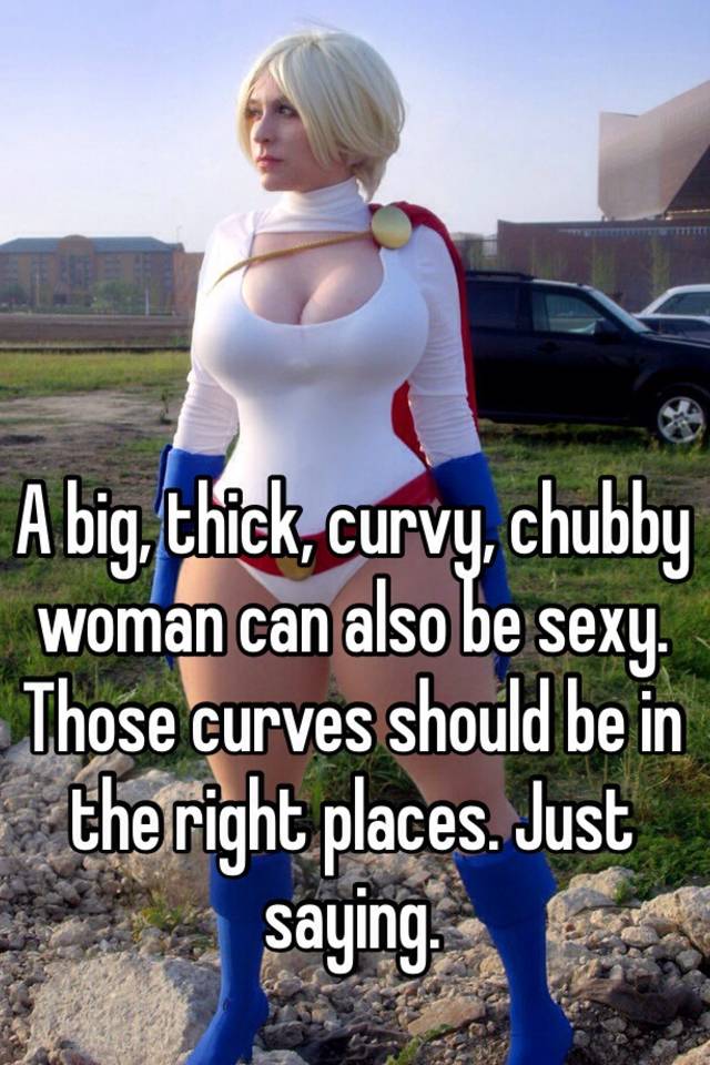 Big thick curvy