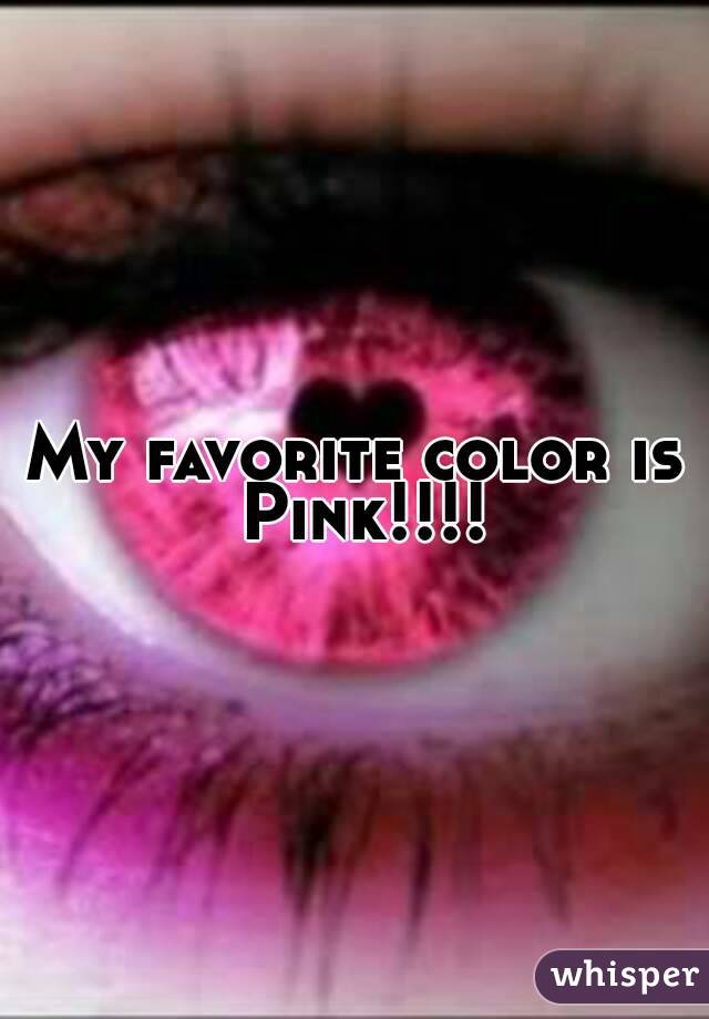 My Favorite Color Is Pink 