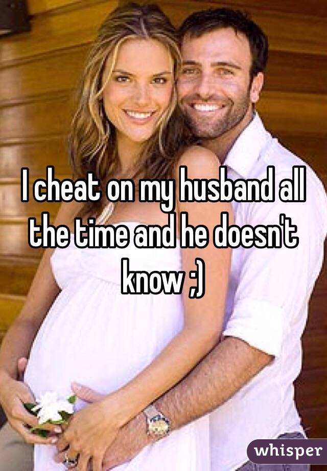 I Cheat On My Husband All Th