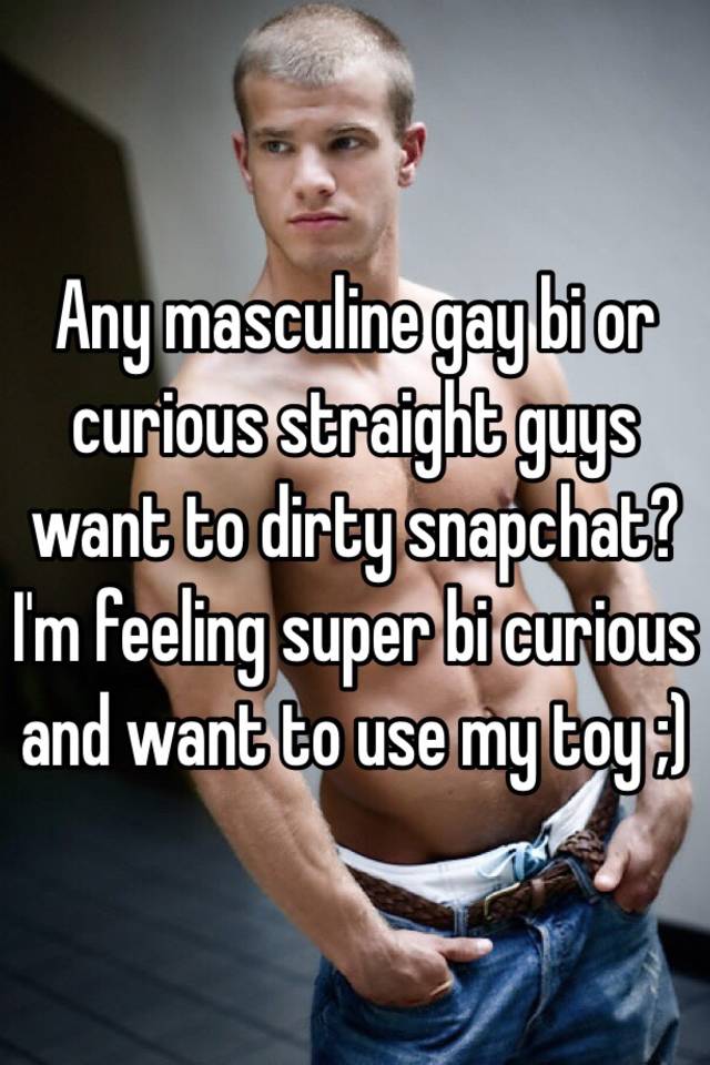 Guys curious straight 10 fascinating