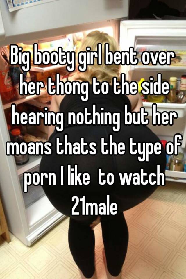 Big Booty Porn Captions - Big booty girl bent over her thong to the side hearing ...
