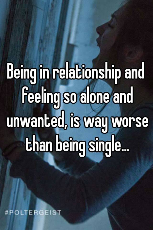 when-you-feel-unwanted-in-a-relationship-popularquotesimg