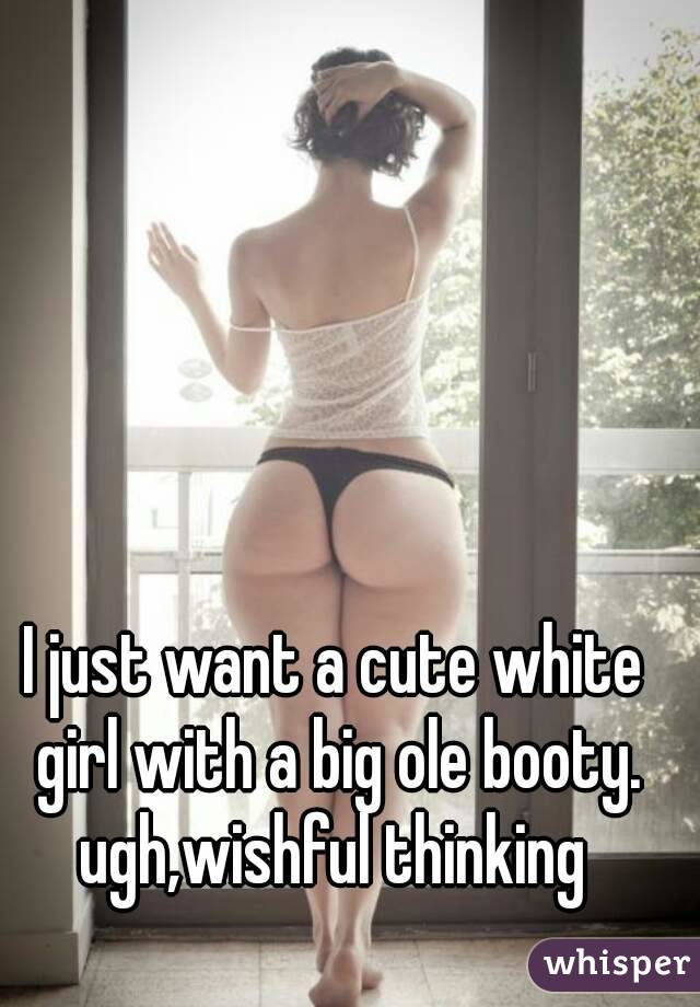 Pics booty white girl 