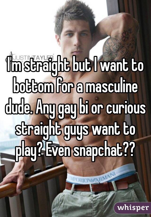 Guy curious straight Signs of