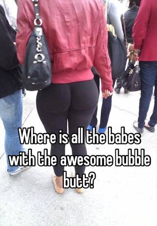 Bubble butt babe