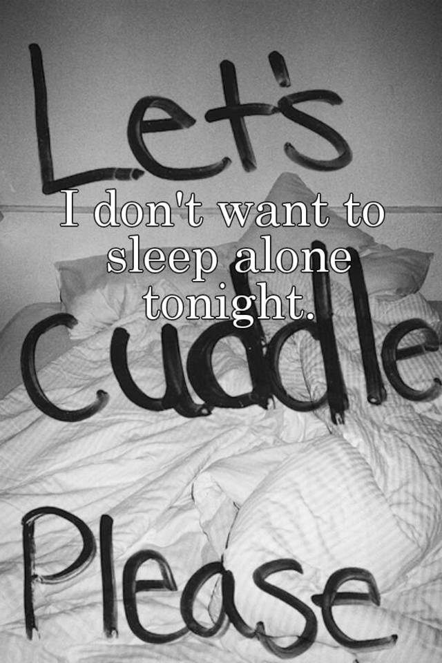 i dont want to sleep