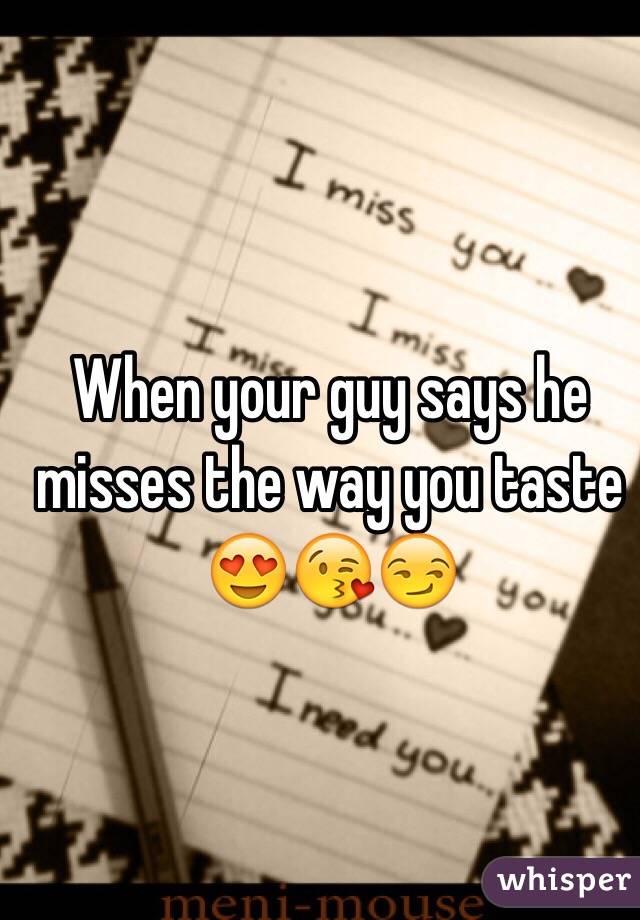 Why would a guy say he misses you