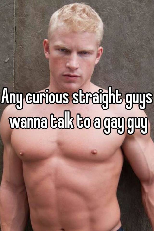 Straight guys curious App BRO