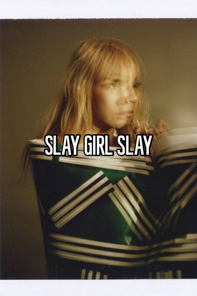 slay-girl-slay