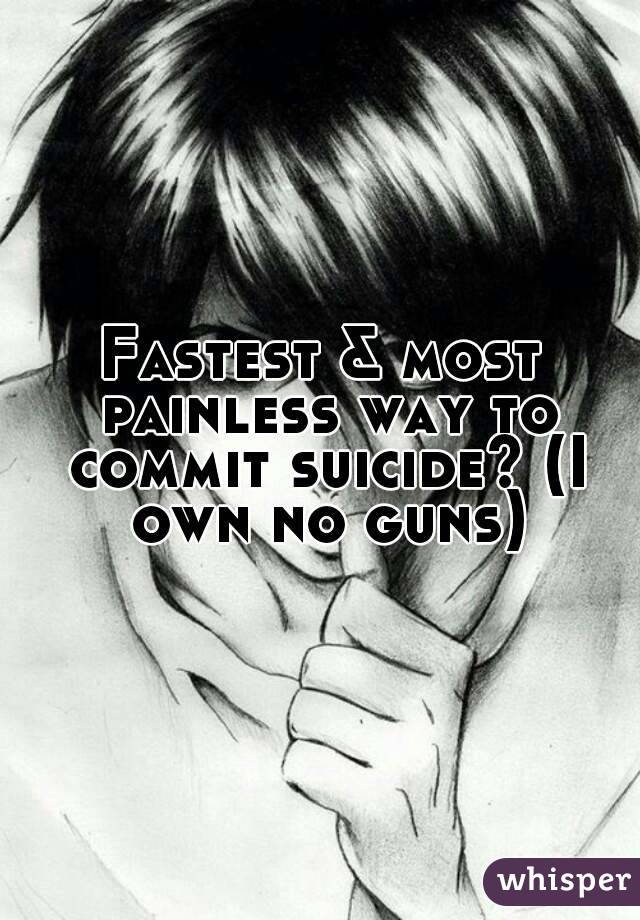 Suicide to painless ways commit 10 Easiest