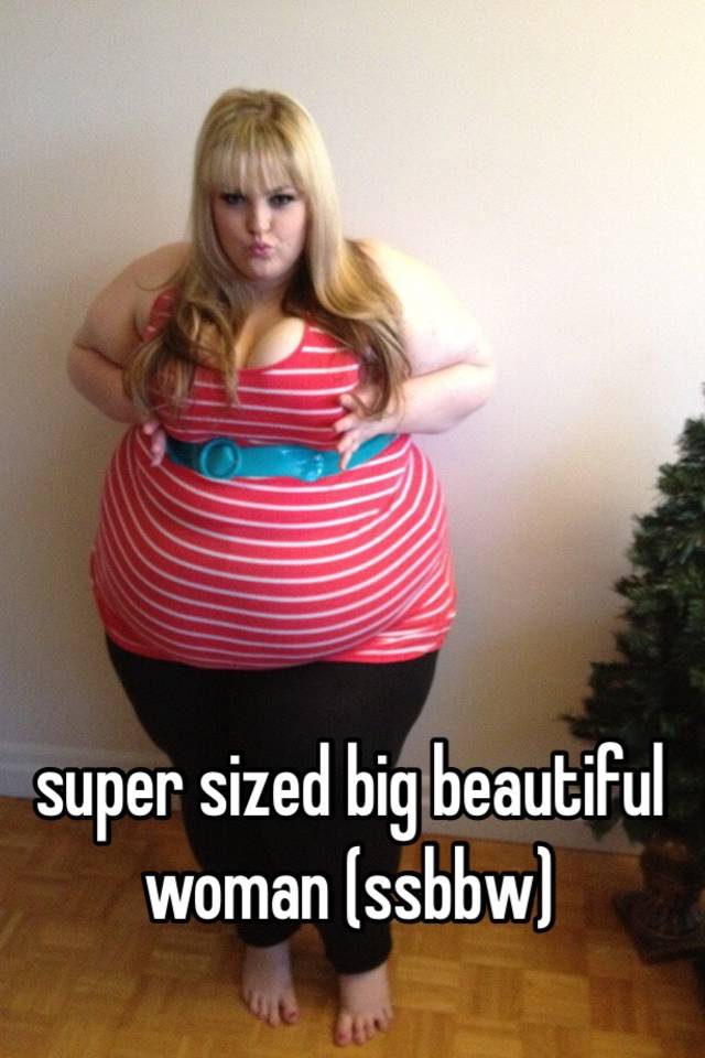 fat woman Huge