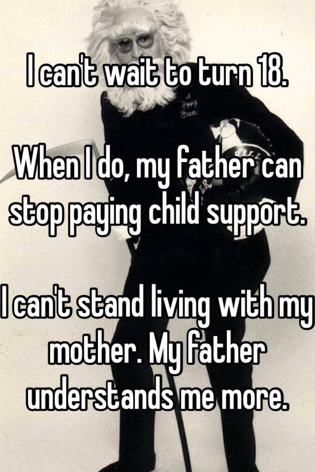 father stopped paying child support