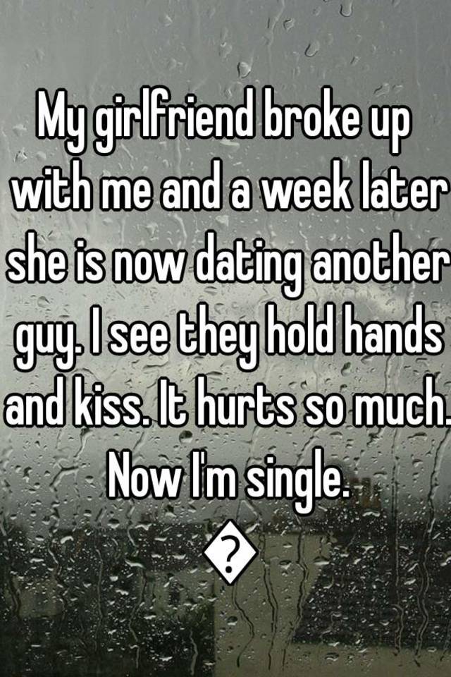 my girlfriend is dating another guy