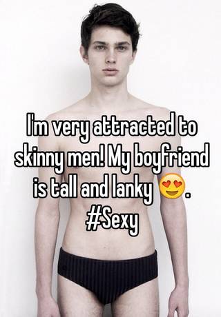 Sexy skinny men
