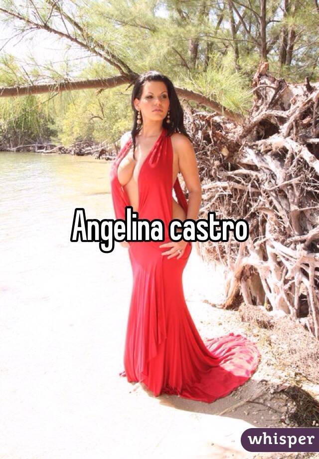 Castro angelina Angelina Castro