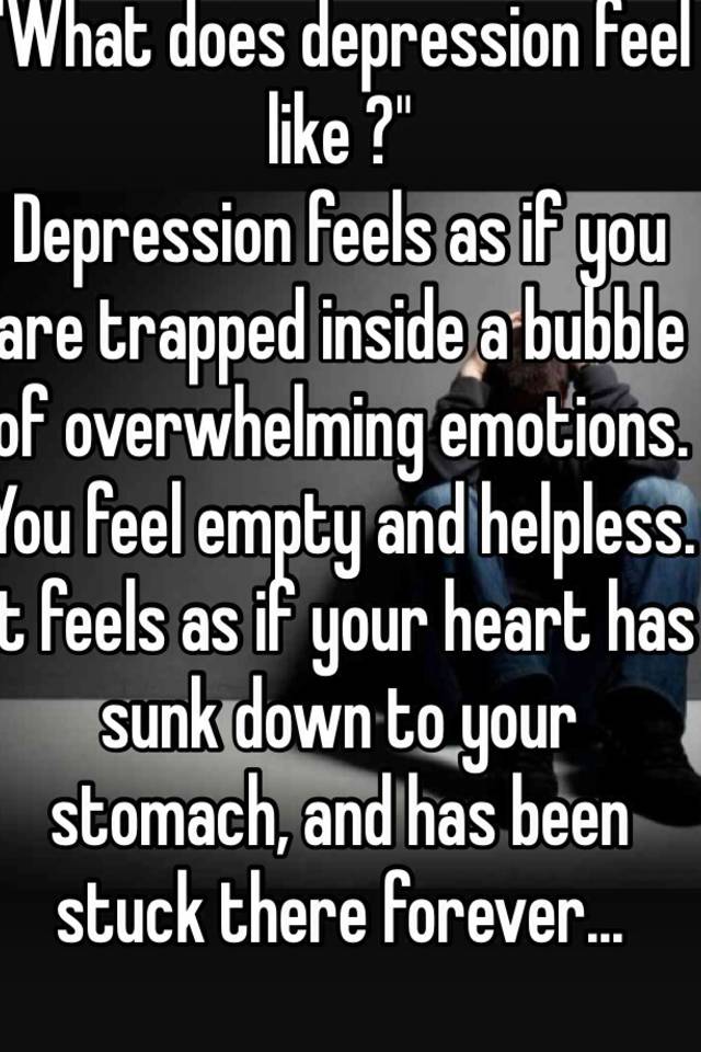 what does depression feel