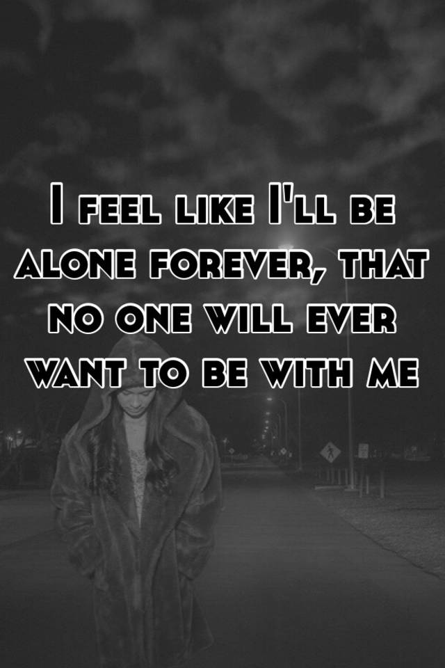 i want to be alone alone with you