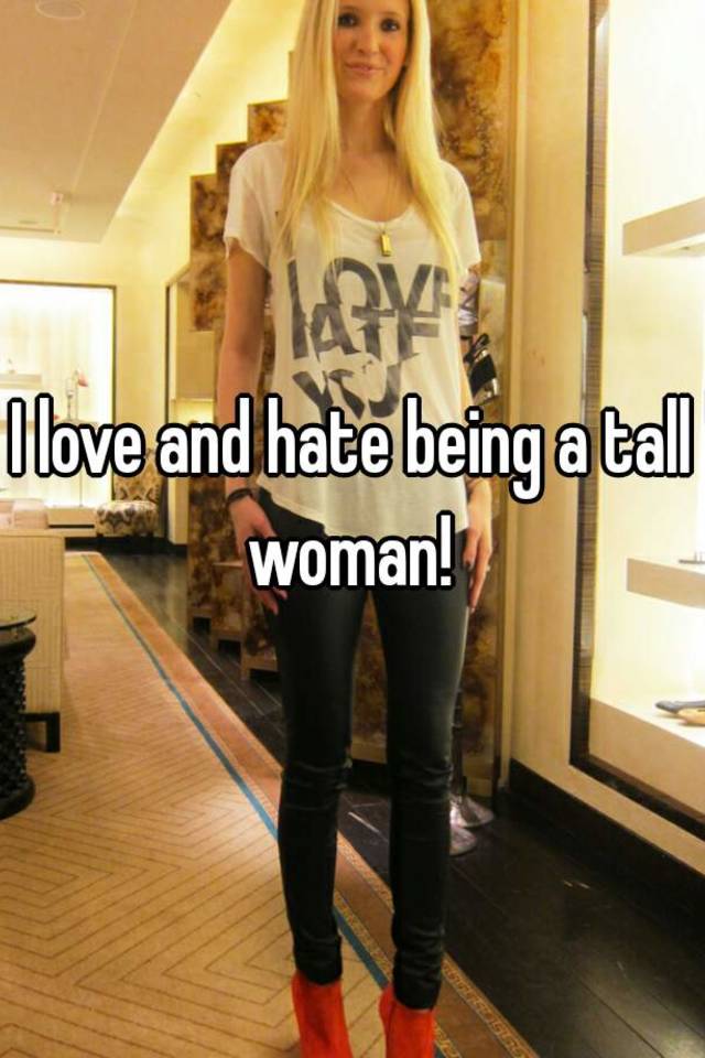 Tall 6 girl 4 I'm 6'4