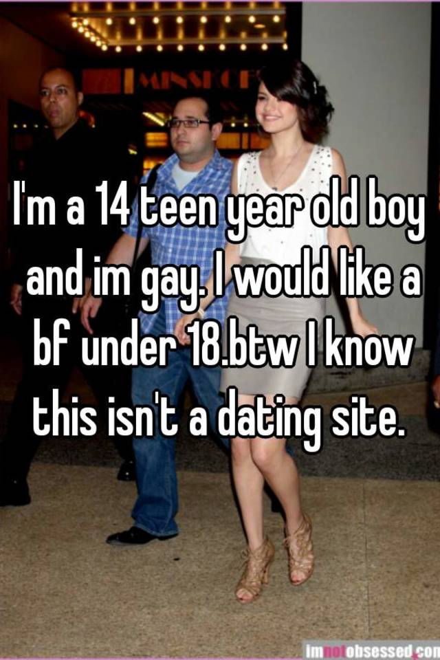 gay dating sites for 14 year olds