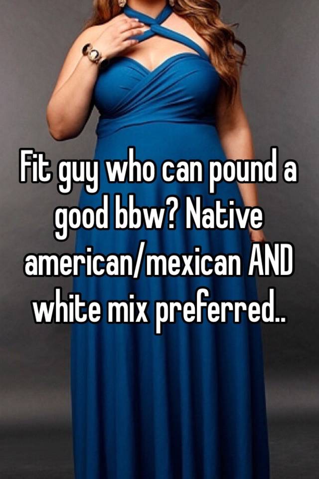 Native american bbw