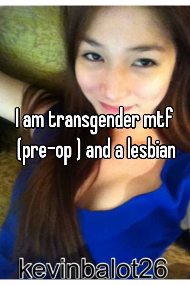 I Am Transgender Mtf Preop An