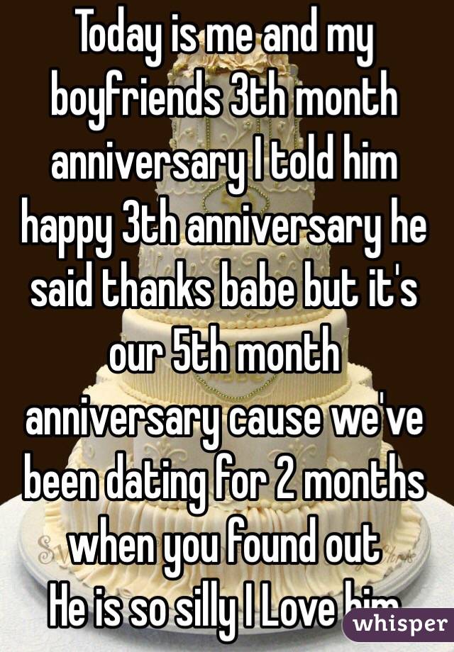 Your get month to 3 anniversary for boyfriend what 40 Unique