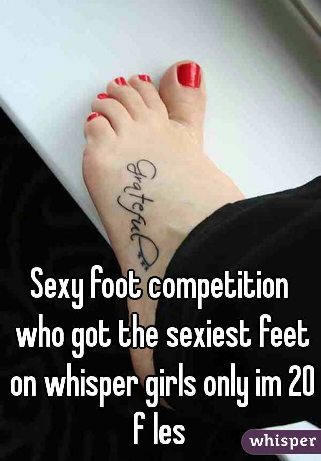 The sexiest feet