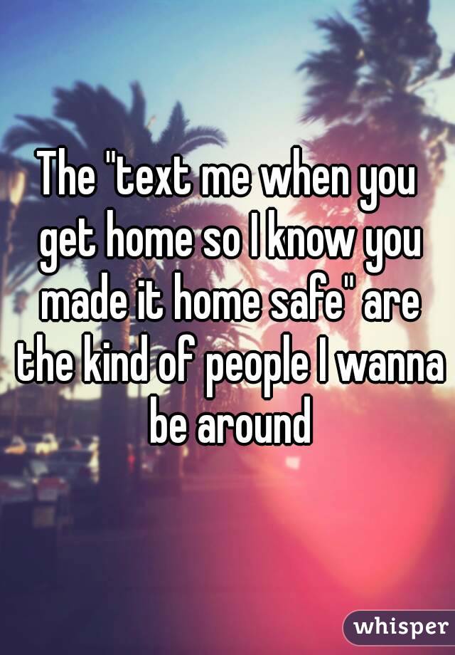 Text Me When You Get Home - Dopl3r Com Memes Giooo Gioo Gar I Miss Text Me When You Get Home Meme