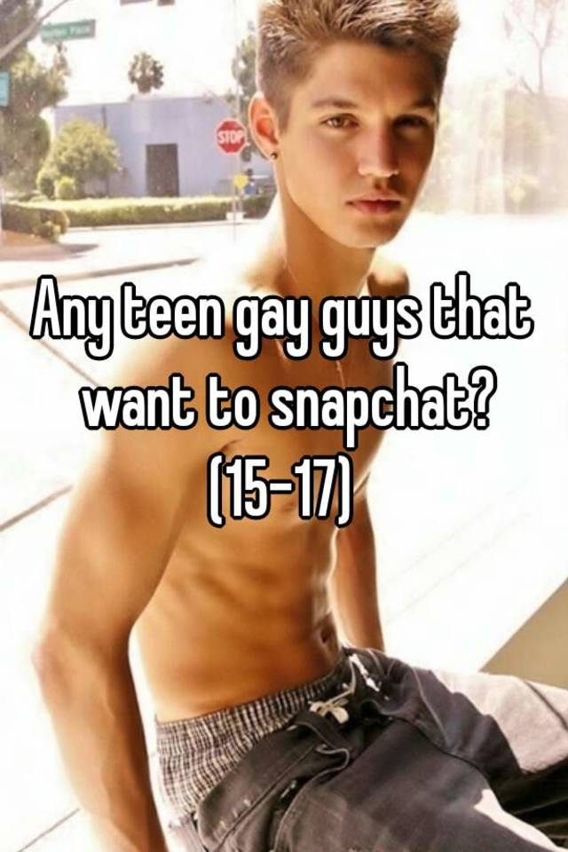 teen gay snapchat forums