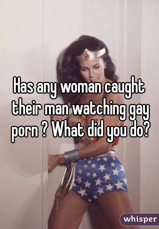 640px x 920px - Has any woman caught their man watching gay porn ? What did ...