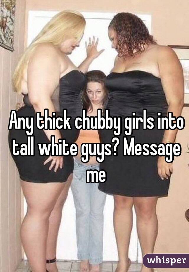 Thick bbw white girls