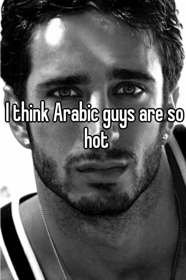 Guys hot arab 10 Most
