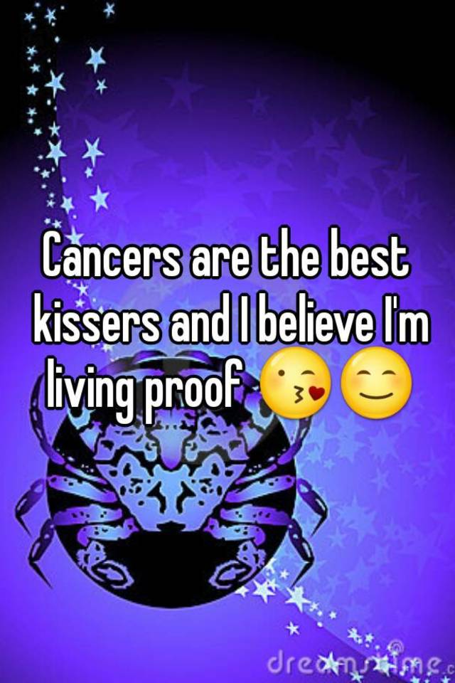 Les cancers sont-ils de bons baisers?