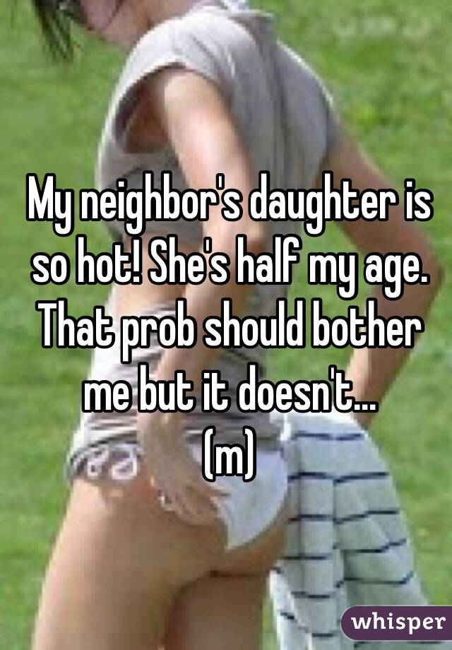 My Neighbors Daughter Is So Hot S