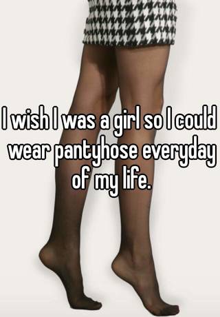 i wear pantyhose